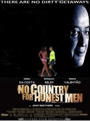 "No es país para los honestos"